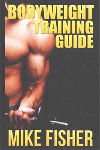 Bodyweight Training Guide