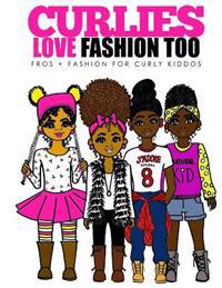 Curlies Love Fashion Too