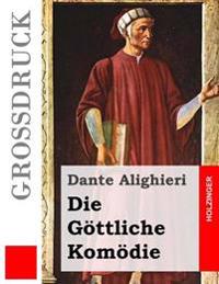 Die Göttliche Komödie (Großdruck)