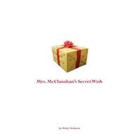 Mrs. McClanahan's Secret Wish