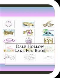 Dale Hollow Lake Fun Book: A Fun and Educational Book on Dale Hollow Lake