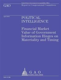 Report to Congressional Committees: Political Intelligence