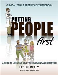 Clinical Trials Recruitment Handbook Putting People First: A Guide to Lifestyle Study Recruitment and Retention