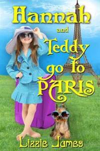 Hannah and Teddy Go to Paris