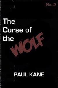 The Curse of the Wolf