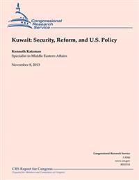 Kuwait: Security, Reform, and U.S. Policy