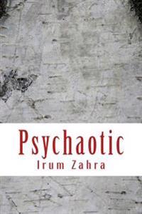 Psychaotic: See the world in Black and Red