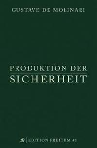 Produktion der Sicherheit