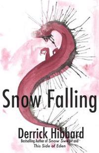Snow Falling: Book Two in the Snow Swept Trilogy