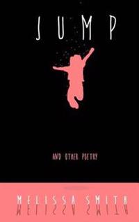 Jump: and Other Poetry