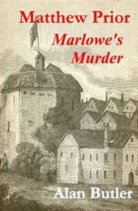 Matthew Prior Marlowe's Murder