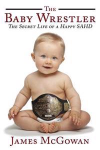 The Baby Wrestler