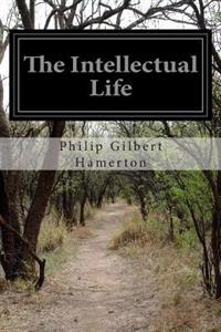 Bokomslag for "The Intellectual Life"