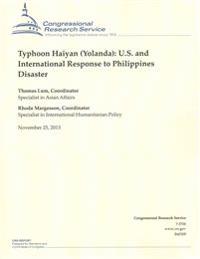 Typhoon Haiyan (Yolanda): U.S. and International Response to Philippines Disaster