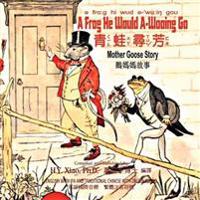 A Frog He Would A-wooing Go