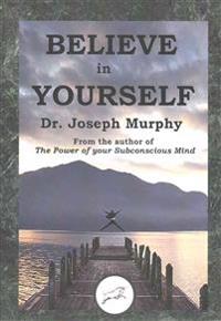 Believe in Yourself