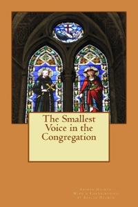 The Smallest Voice in the Congregation