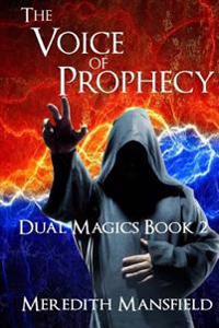 The Vioice of Prophecy