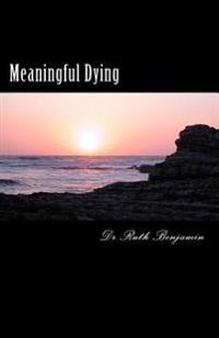 Meaningful Dying