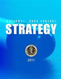 National Drug Control Strategy: 2011