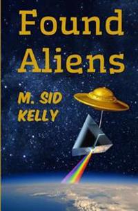 Found Aliens: The Third Galactic Pool Novel