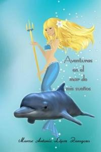Aventuras en el mar de mis sueños