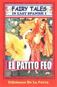 Fairy Tales in Easy Spanish 1