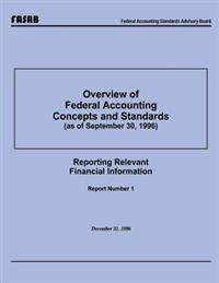 Overview of Federal Accounting Concepts and Standards