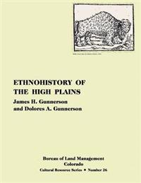 Ethnohistory of the High Plains