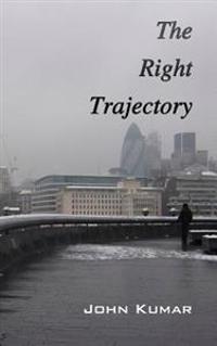 The Right Trajectory