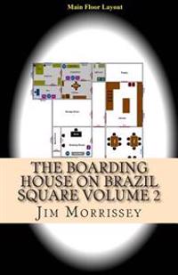 The Boarding House on Brazil Square