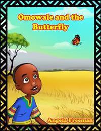 Omowale & The Butterfly