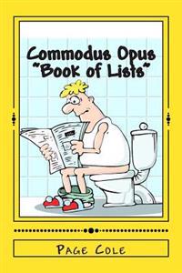 Commodus Opus: Big Book of Lists