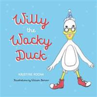 Willy The Wacky Duck