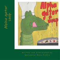 Alpha gator soup