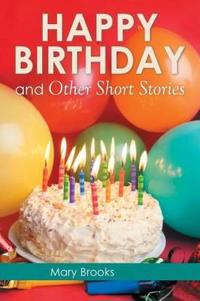 Bokomslag for "Happy Birthday and Other Short Stories"