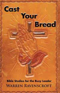 Cast Your Bread
