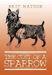 Bokomslag for "The Cost of a Sparrow"