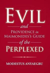 Bokomslag for "Evil and Providence in Maimonides's Guide of the Perplexed"