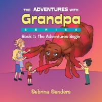 Adventures with Grandpa Series