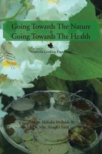 Kirjan kansi "Going Towards The Nature Is Going Towards The Health"