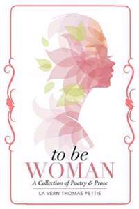 Kirjan kansi "To Be Woman"