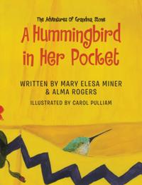 Hummingbird in Her Pocket