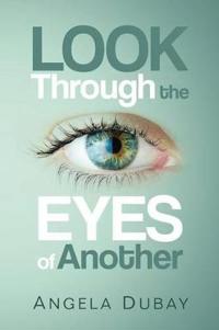 Kirjan kansi "Look Through the Eyes of Another"