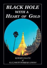 Kirjan kansi "Black Hole with a Heart of Gold"