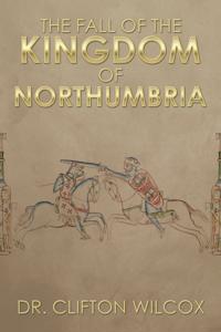 Fall of the Kingdom of Northumbria