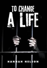 Kirjan kansi "To Change a Life"