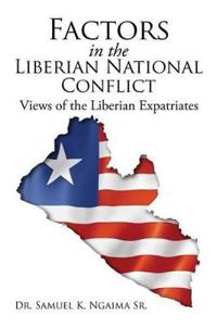 Kirjan kansi "Factors in the Liberian National Conflict"