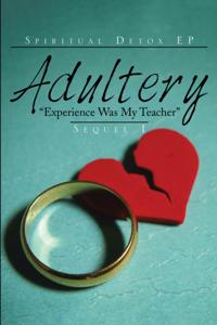 Adultery &quote;Experience Was My Teacher&quote;