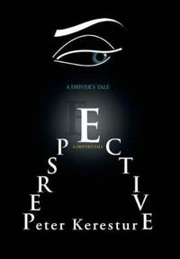 Perspective (a Driver's Tale)